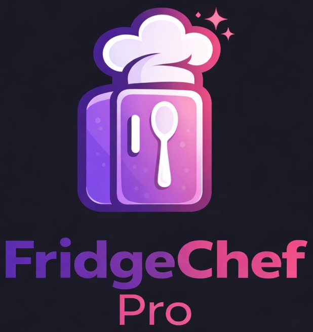 FridgeChef Pro — AI-Powered Recipe App | Scan Your Fridge, Get Recipes
